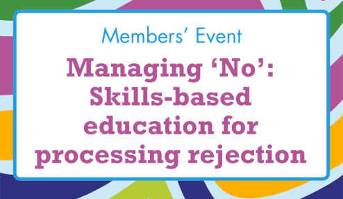 Managing ‘No’: Skills-based education for processing rejection