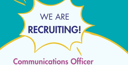 We are recruiting for a Communications Officer